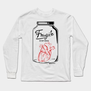 Fragile Do not Break Long Sleeve T-Shirt